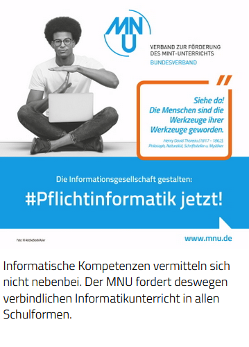Informatische Kompetenzen vermitteln sich nicht nebenbei. Der MNU fordert deswegen verbindlichen Informatikunterricht in allen Schulformen.
