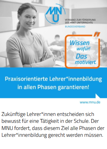 Zukünftige Lehrer*innen entscheiden sich bewusst für eine Tätigkeit in der Schule. Der MNU fordert, dass diesem Ziel alle Phasen der Lehrer*innenbildung gerecht werden müssen.